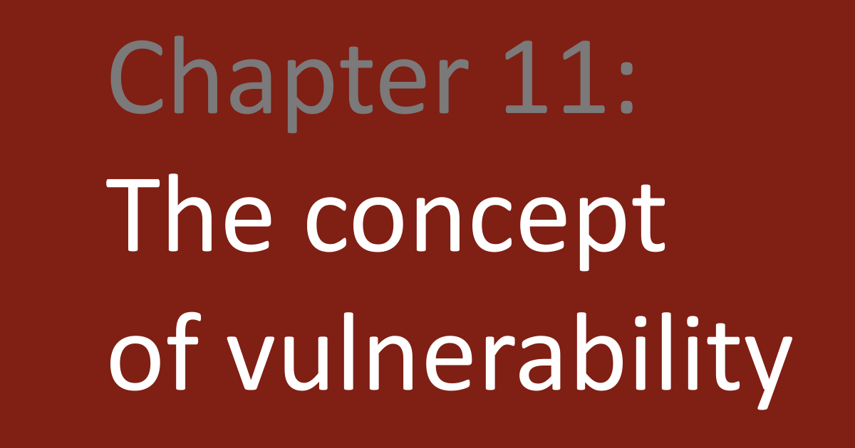 Chapter 11: The concept of vulnerability