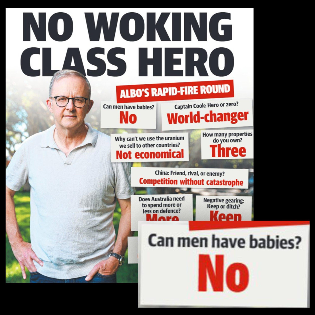 Newspaper infographic featuring a picture of Anthony Albanese along with some rapid fire questions. The highlighted question is "Can men have babies?" Anthiony Albanese replies no.
